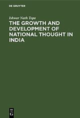 eBook (pdf) The Growth and Development of National Thought in India de Ishwar Nath Topa