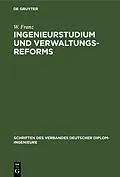 E-Book (pdf) Ingenieurstudium und Verwaltungsreforms von W. Franz