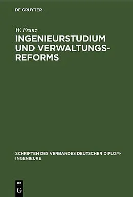 E-Book (pdf) Ingenieurstudium und Verwaltungsreforms von W. Franz