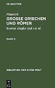 Fester Einband Plutarch: Grosse Griechen und Römer. Band 3 von Plutarch