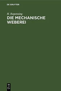 E-Book (pdf) Die mechanische Weberei von H. Repenning
