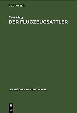 E-Book (pdf) Der Flugzeugsattler von Karl Fleig