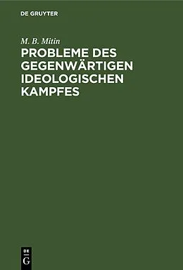 E-Book (pdf) Probleme des gegenwärtigen ideologischen Kampfes von M. B. Mitin