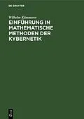 E-Book (pdf) Einführung in mathematische Methoden der Kybernetik von Wilhelm Kämmerer