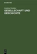 E-Book (pdf) Gesellschaft und Geschichte von Gottfried Stiehler