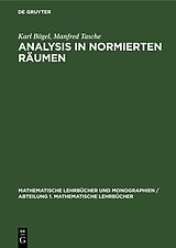 E-Book (pdf) Analysis in Normierten Räumen von Karl Bögel, Manfred Tasche
