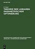 E-Book (pdf) Theorie der linearen parametrischen Optimierung von F. Noika, J. Guddat, H. Hollatz