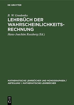 E-Book (pdf) Lehrbüch der Wahrscheinlichkeitsrechnung von B. W. Gnedenko