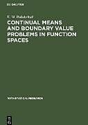 Livre Relié Continual Means and Boundary Value Problems in Function Spaces de E. M. Polishchuk