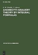 Fester Einband Andreotti-Grauert Theory by Integral Formulas von J. Leiterer, G. M. Henkin