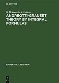 E-Book (pdf) Andreotti-Grauert Theory by Integral Formulas von G. M. Henkin, J. Leiterer
