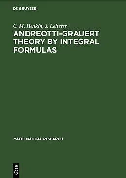 E-Book (pdf) Andreotti-Grauert Theory by Integral Formulas von G. M. Henkin, J. Leiterer