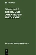 E-Book (pdf) Kritik der Abenteuer-Ideologie. Teil 1 von Michael Nerlich