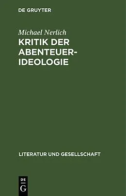 E-Book (pdf) Kritik der Abenteuer-Ideologie. Teil 1 von Michael Nerlich