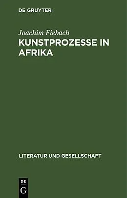 E-Book (pdf) Kunstprozesse in Afrika von Joachim Fiebach