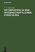 E-Book (pdf) Information in der wissenschaftlichen Forschung von S. E. Zloevskij, A. V. Kozenko, V. V. Kosolapov