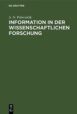 E-Book (pdf) Information in der wissenschaftlichen Forschung von S. E. Zloevskij, A. V. Kozenko, V. V. Kosolapov