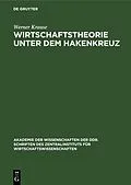 PDF Wirtschaftstheorie unter dem Hakenkreuz von Werner Krause