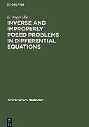 Livre Relié Inverse and Improperly Posed Problems in Differential Equations de 