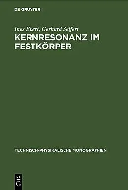 E-Book (pdf) Kernresonanz im Festkörper von Ines Ebert, Gerhard Seifert