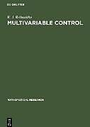 Fester Einband Multivariable Control von K. J. Reinschke
