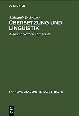 E-Book (pdf) Übersetzung und Linguistik von Aleksandr D. vejcer