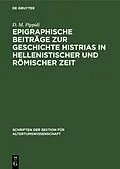 E-Book (pdf) Epigraphische Beiträge zur Geschichte Histrias in hellenistischer und römischer Zeit von D. M. Pippidi