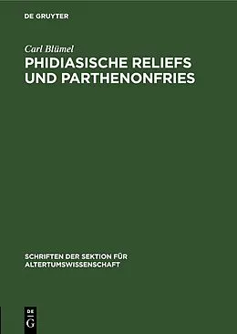 E-Book (pdf) Phidiasische Reliefs und Parthenonfries von Carl Blümel