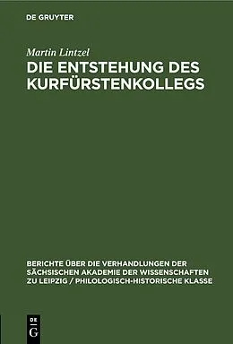 E-Book (pdf) Die Entstehung des Kurfürstenkollegs von Martin Lintzel