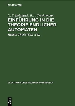 E-Book (pdf) Einführung in die Theorie endlicher Automaten von N. E. Kobrinski, B. A. Trachtenbrot