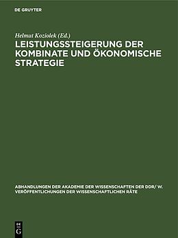 E-Book (pdf) Leistungssteigerung der Kombinate und ökonomische Strategie von 