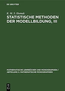 E-Book (pdf) Statistische Methoden der Modellbildung, III von K. M. S. Humak