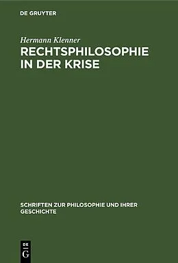E-Book (pdf) Rechtsphilosophie in der Krise von Hermann Klenner