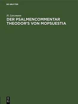 E-Book (pdf) Der Psalmencommentar Theodors von Mopsuestia von H. Lietzmann