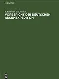E-Book (pdf) Vorbericht der Deutschen Aksumexpedition von E. Littmann, D. Krencker