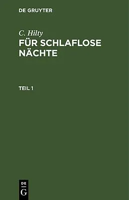 E-Book (pdf) Für schlaflose Nächte. Teil 1 von C. Hilty