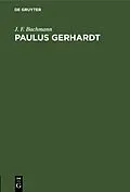 E-Book (pdf) Paulus Gerhardt von J. F. Bachmann