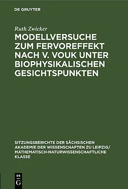 E-Book (pdf) Modellversuche zum Fervoreffekt nach V. Vouk unter biophysikalischen Gesichtspunkten von Ruth Zwicker