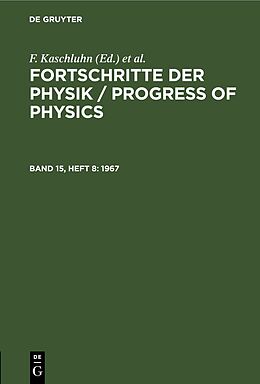 E-Book (pdf) Fortschritte der Physik / Progress of Physics / 1967 von 