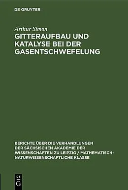 PDF Gitteraufbau und Katalyse bei der Gasentschwefelung von Arthur Simon