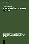 E-Book (pdf) Kindernöte in Alten Zeiten von Albrecht Peiper