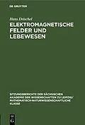 PDF Elektromagnetische Felder und Lebewesen von Hans Drischel