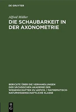 E-Book (pdf) Die Schaubarkeit in der Axonometrie von Alfred Müller