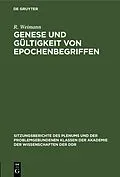 E-Book (pdf) Genese und Gültigkeit von Epochenbegriffen von E. Engelberg, W. Bahner, W. Dietze
