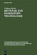 PDF Beiträge zur Faserstoff-Technologie von Wolfgang Bobeth