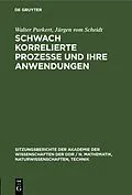 PDF Schwach korrelierte Prozesse und ihre Anwendungen von Walter Purkert, Jürgen vom Scheidt