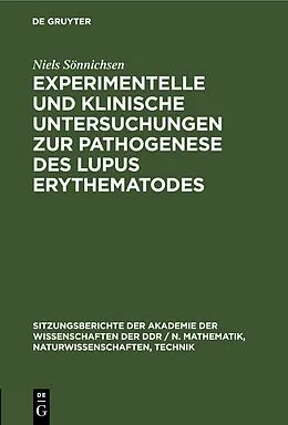 E-Book (pdf) Experimentelle und klinische Untersuchungen zur Pathogenese des Lupus erythematodes von Niels Sönnichsen