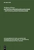 PDF Entwicklungspharmakologie  Entwicklungstoxikologie von Wolfgang Klinger