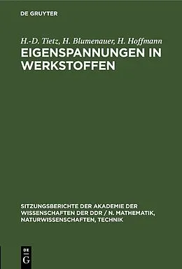 E-Book (pdf) Eigenspannungen in Werkstoffen von H.-D. Tietz, H. Blumenauer, H. Hoffmann
