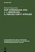 E-Book (pdf) Zur Würdigung von J. J. Berzelius, A. Kekule und F. Wöhler von 
